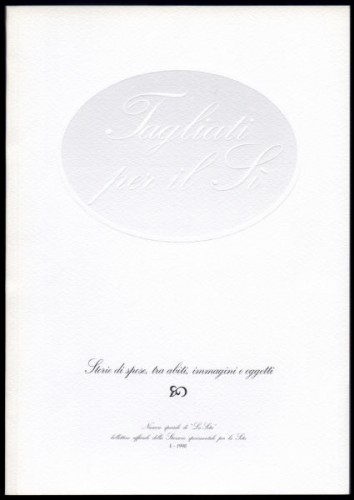 Tagliati per il Sì. Storie di spose, tra abiti, immagini e oggetti
